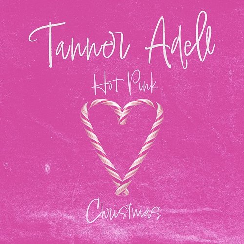Hot Pink Christmas Tanner Adell