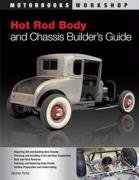 Hot Rod Body and Chassis Builder's Guide Parks Dennis W.