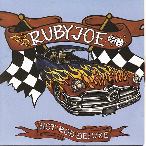 Hot Rod Deluxe Ruby Joe