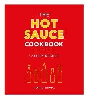 Hot Sauce Cookbook Thomas Heather