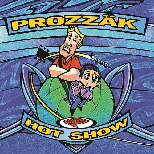 Hot Show Prozzak