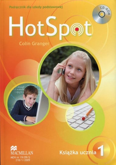 Hot Spot 1. Język angielski. Książka ucznia. Szkoła postawowa + CD Granger Colin