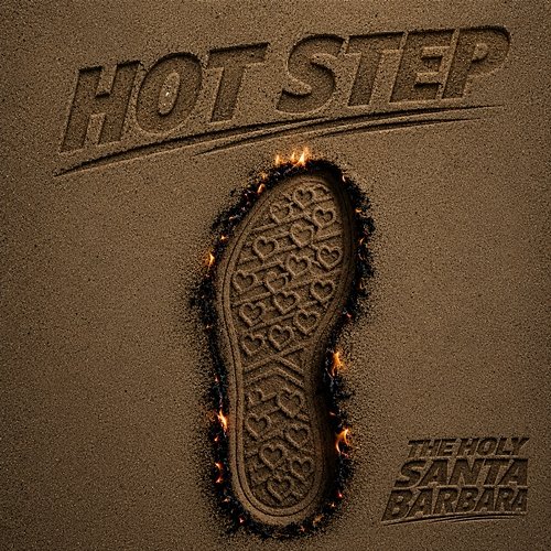 Hot Step The Holy Santa Barbara