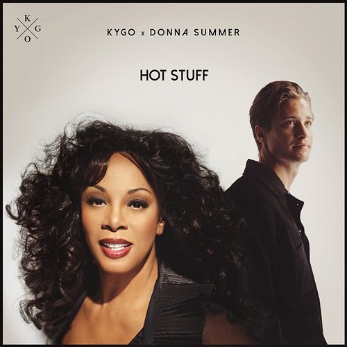 Hot Stuff Kygo, Donna Summer
