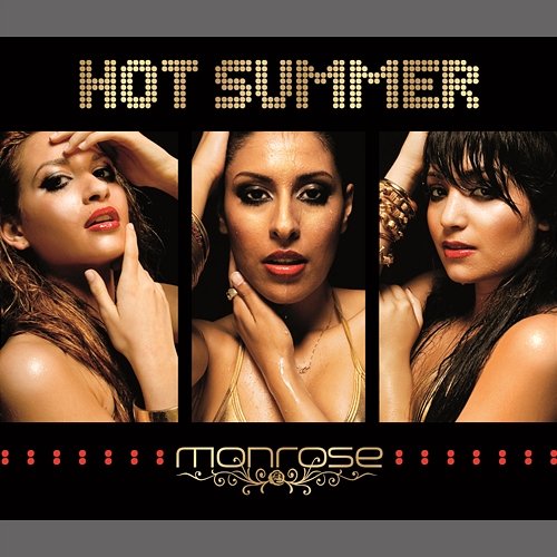Hot Summer Monrose
