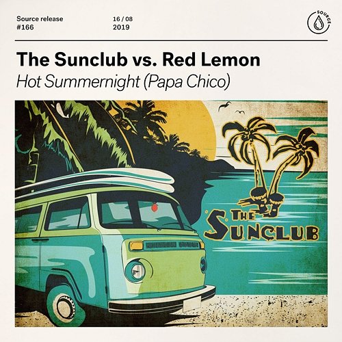 Hot Summernight (Papa Chico) The Sunclub vs. Red Lemon
