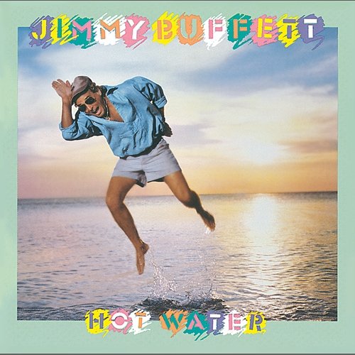 Hot Water Jimmy Buffett