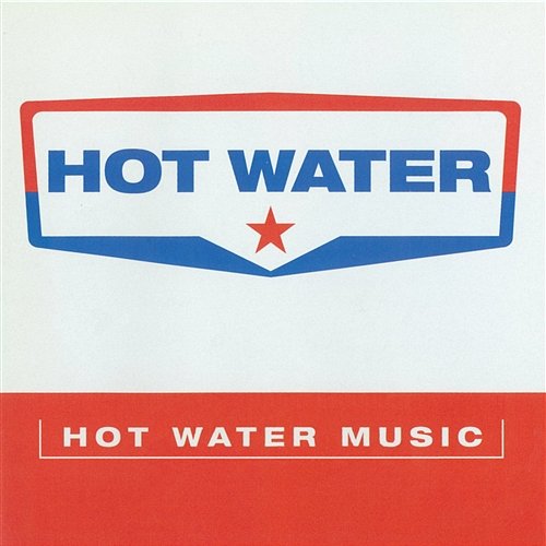 Hot Water Music Hot Water