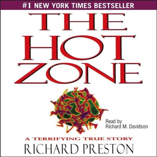 Hot Zone Preston Richard