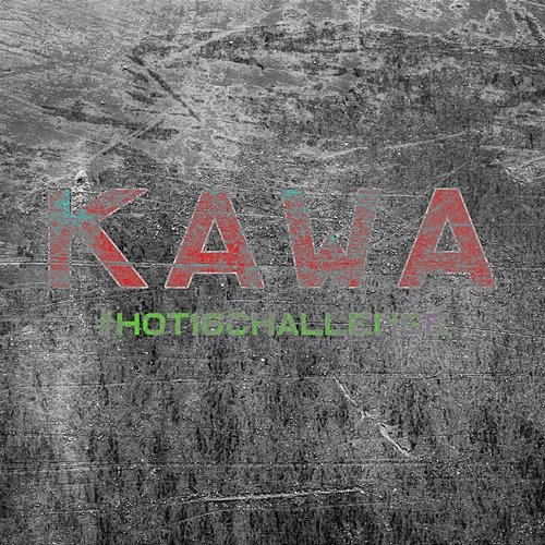 #Hot16Challenge2 KAWA