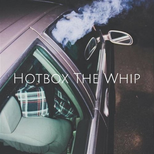 Hotbox the Whip Pluto Maxx