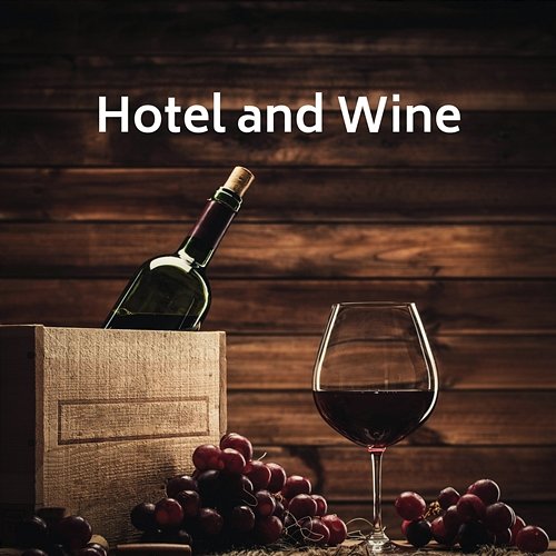 Hotel and Wine Lofiwave