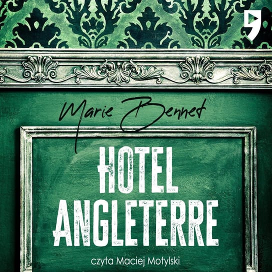 Hotel Angleterre Bennett Marie
