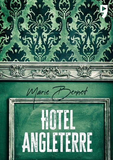 Hotel Angleterre Bennett Marie