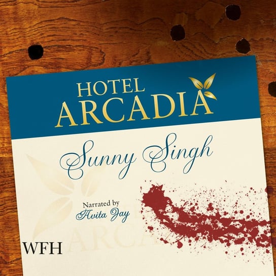 Hotel Arcadia Sunny Singh