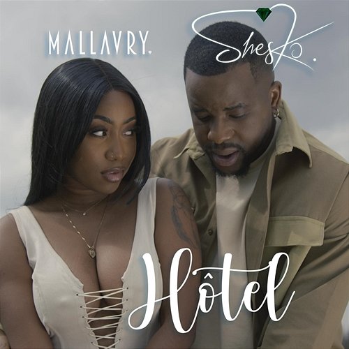 Hôtel Mallaury feat. Shesko