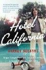 Hotel California Hoskyns Barney