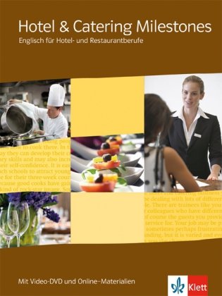 Hotel & Catering Milestones. Schülerbuch mit Video-DVD und Online-Materialien Klett Ernst /Schulbuch, Klett