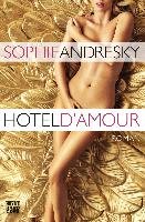 Hotel D'Amour Andresky Sophie