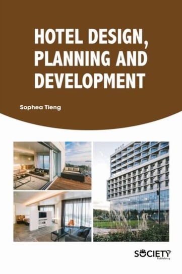 Hotel Design, Planning and Development Sophea Tieng