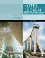 Hotel Design, Planning and Development Penner Richard, Adams Lawrence, Robson Stephani K. A.