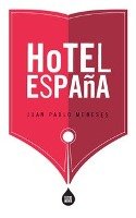 Hotel España Meneses Juan Pablo