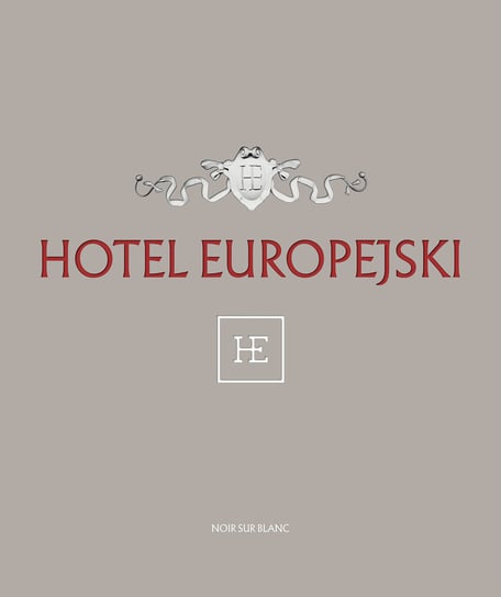 Hotel Europejski Opracowanie zbiorowe