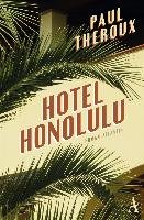 Hotel Honolulu Theroux Paul