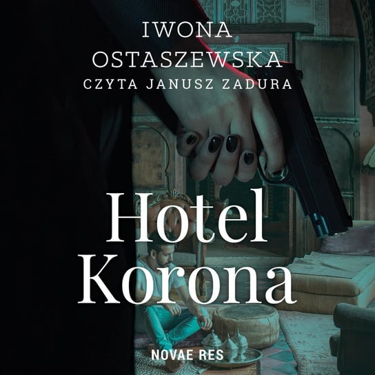 Hotel Korona Ostaszewska Iwona