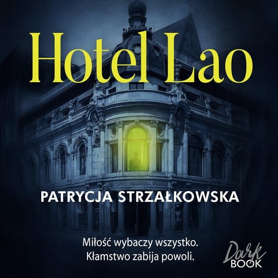 Hotel Lao - audiobook Strzałkowska Patrycja
