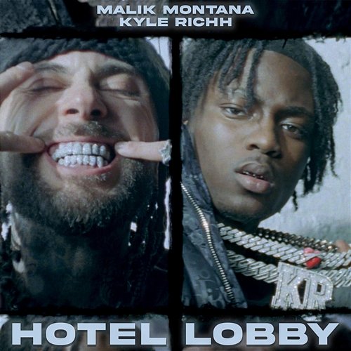 Hotel Lobby Malik Montana, Kyle Richh