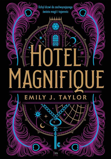 Hotel Magnifique Emily J. Taylor