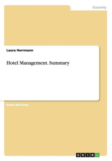 Hotel Management. Summary Herrmann Laura