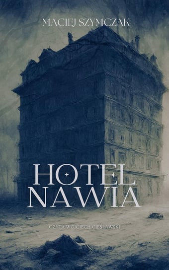 Hotel Nawia - audiobook Szymczak Maciej