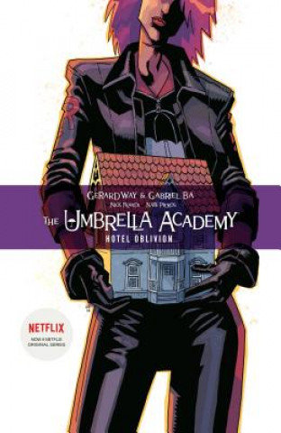 Hotel Oblivion. The Umbrella Academy. Volume 3 Way Gerard