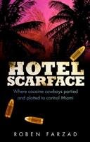 Hotel Scarface Farzad Roben