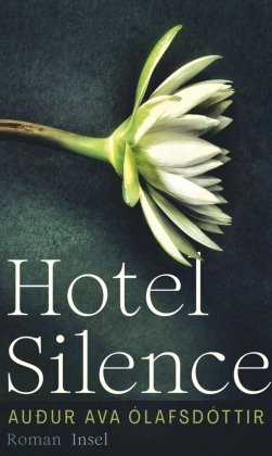 Hotel Silence Insel Verlag
