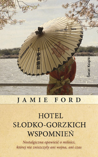 Hotel słodko-gorzkich wspomnień Ford Jamie