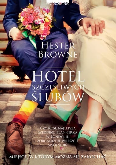 Hotel szczęśliwych ślubów Browne Hester