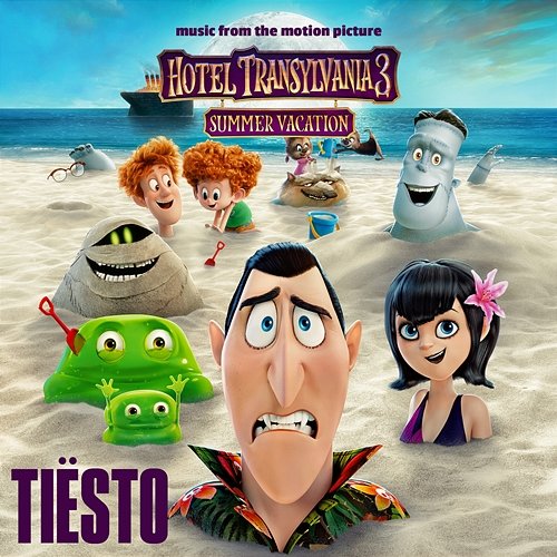 Tear It Down (From Hotel Transylvania 3) Tiësto