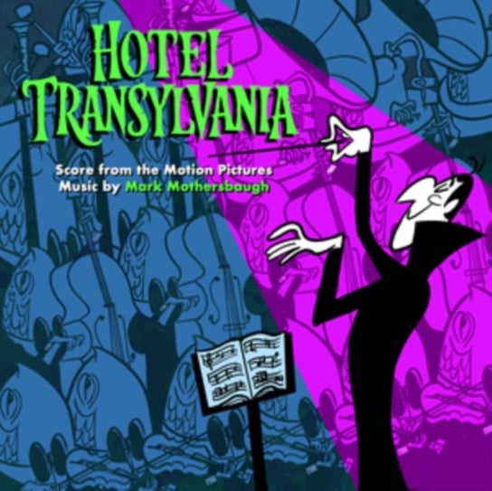 Hotel Transylvania: Score from the Motion Pictures Mothersbaugh Mark