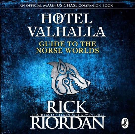 Hotel Valhalla Guide to the Norse Worlds Riordan Rick