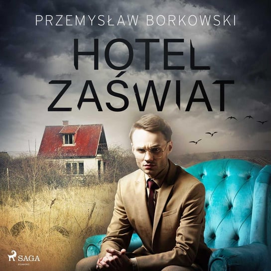 Hotel Zaświat Borkowski Przemysław