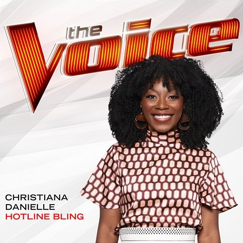 Hotline Bling Christiana Danielle