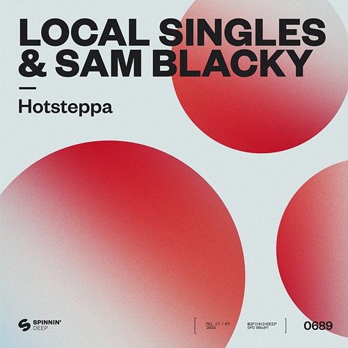 Hotsteppa Local Singles & Sam Blacky