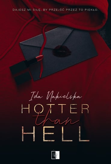 Hotter Than Hell Ida Nakielska