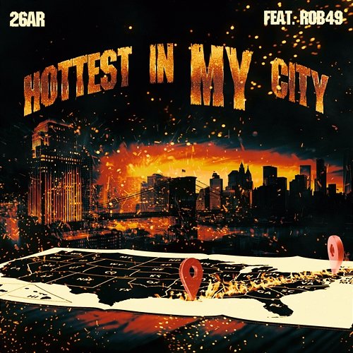 Hottest In My City 26AR feat. Rob49
