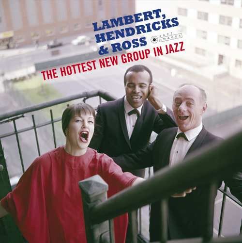 Hottest New Group In Jazz, płyta winylowa Hendricks & Ross Lambert