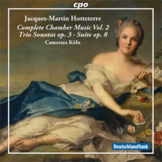 Hotteterre: Complete Chamber Music. Volume 2 Camerata Koln