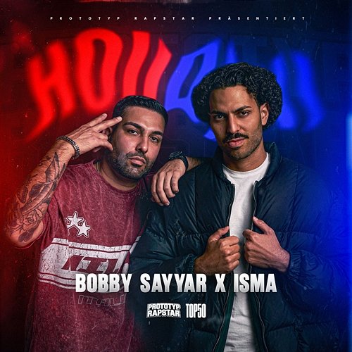 HOUDINI PROTOTYP RAPSTAR, Isma, Bobby Sayyar